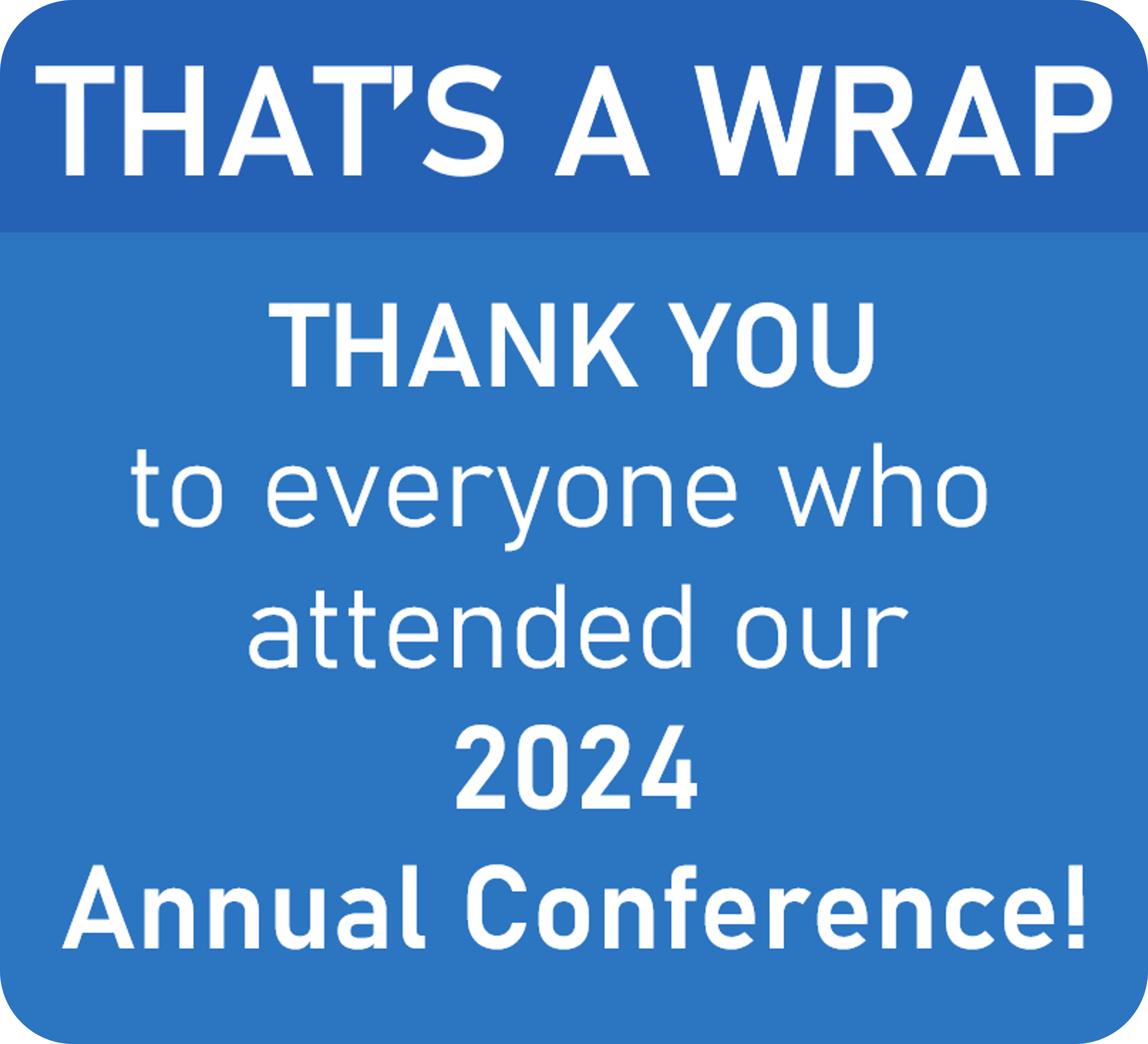 Completed 2024 Annual Conference